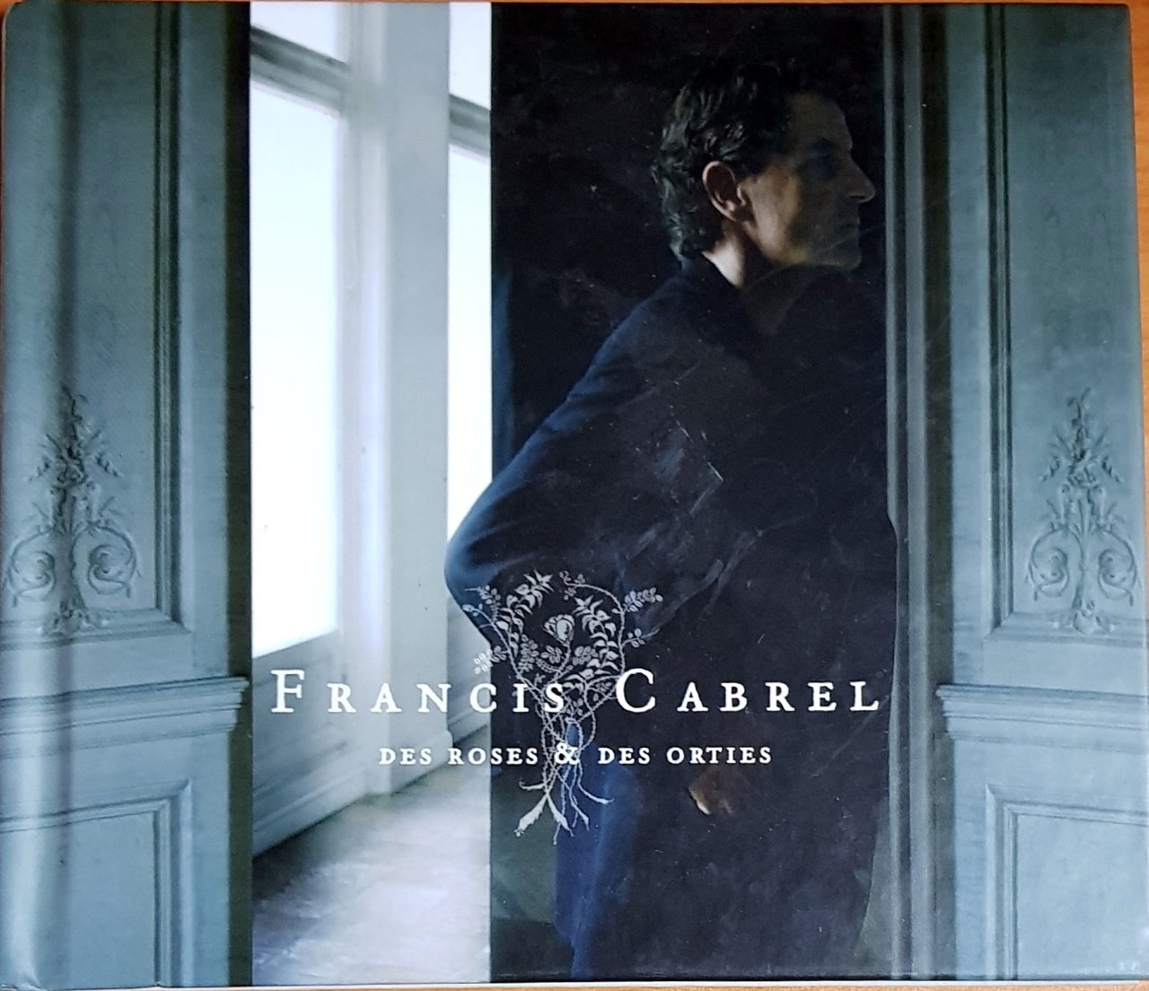FRANCIS CABREL - DES ROSES & DES ORTIES (2008) COLUMBIA CD 2.EL