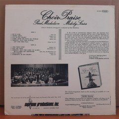 CHOIR PRAISE - PAUL MICKELSON MELODY SERIES - LP 2.EL PLAK