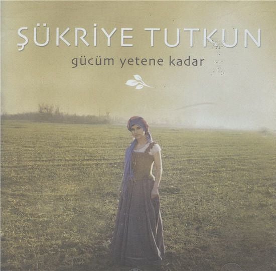 ŞÜKRİYE TUTKUN - GÜCÜM YETENE KADAR (2004) - CD COPY CONTROL SIFIR