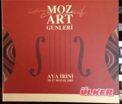 MOZART GÜNLERİ - AYA İRİNİ 20-27 MAYIS 2003 CD