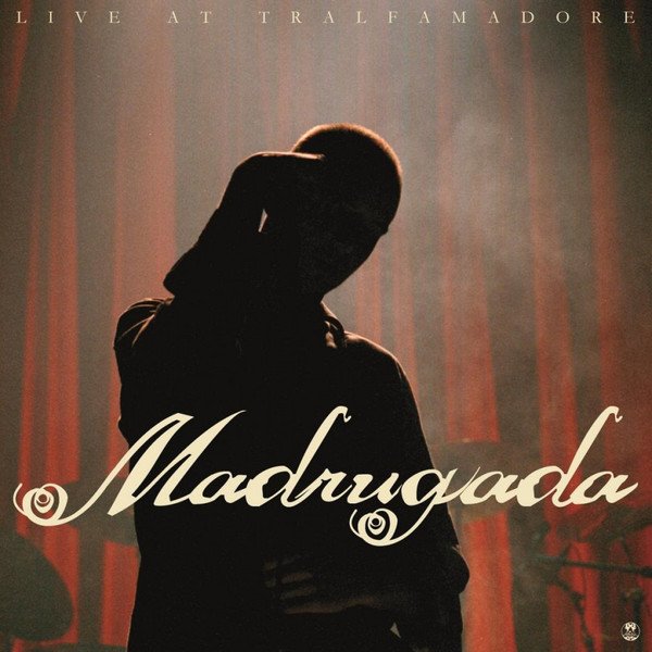 MADRUGADA - LIVE AT TRALFAMADORE (2005) - PLAK SIFIR MUSIC ON VINYL