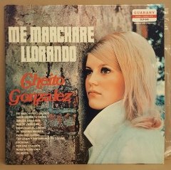 CHEITO GONZALEZ - ME MARCHARE LLORANDO - LP LATIN BOLERO 2.EL PLAK