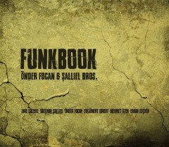 ÖNDER FOCAN & ŞALLIEL BROS. - FUNKBOOK (2016) - CD SIFIR