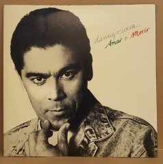 DANNY RIVERA - AMAR O MORIR (1987) - LP LATIN POP ROCK 2.EL PLAK