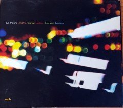 İLHAN ERŞAHİN / ERIK TRUFFAZ - OUR THEORY (2005) - CD SIFIR