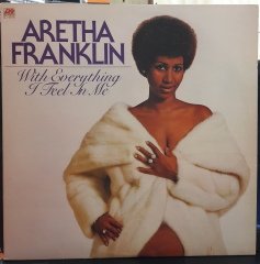 ARETHA FRANKLIN - WITH EVERYTHING I FEEL IN ME (1974) - PLAK 2.EL
