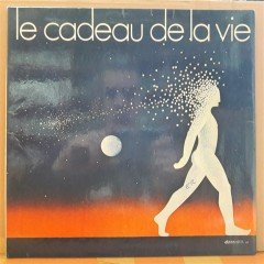 LE CADEAU DE VIE 1979 - PLAK 2.EL