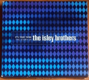 THE ISLEY BROTHERS - IT'S YOUR THING / THE STORY OF (1999) - CD 2.EL