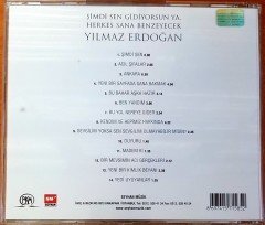 YILMAZ ERDOĞAN - ŞİMDİ SEN GİDİYORSUN YA HERKES SANA BENZEYECEK CD 2.EL