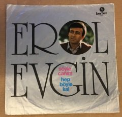 EROL EVGİN SÖYLE CANIM BALET PLAK 45LİK KAPAĞI DİKKAT SADECE KAPAKTIR
