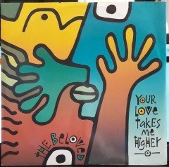 THE BELOVED - YOUR LOVE TAKES ME HIGHER (1989) - 12'' MAXI SINGLE PLAK 2.EL