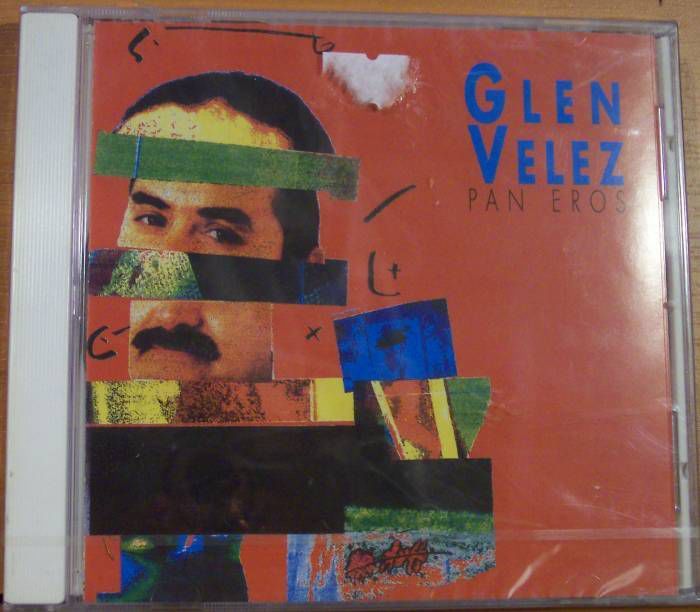 GLEN VELEZ - PAN EROS CD 2.EL