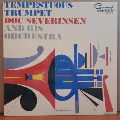 TEMPESTUOUS TRUMPET - DOC SEVERINSEN AND HIS ORCHESTRA (1961) - LP 2.EL PLAK