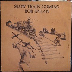 BOB DYLAN - SLOW TRAIN COMING (1979) - 2.EL PLAK