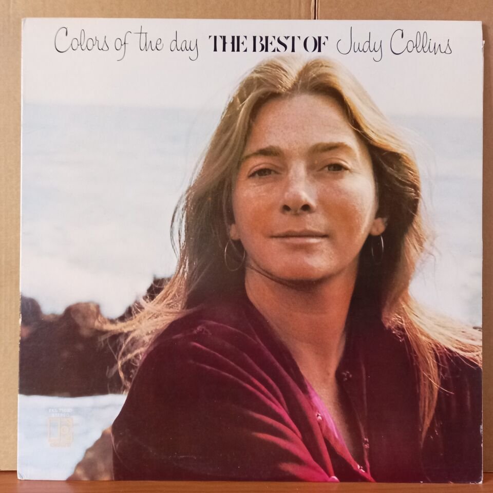 JUDY COLLINS – COLORS OF THE DAY / THE BEST OF JUDY COLLINS (1972) - LP 2. EL PLAK