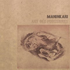 MANINKARI - ART DES POUSSIERES (2008) - LP SIFIR PLAK