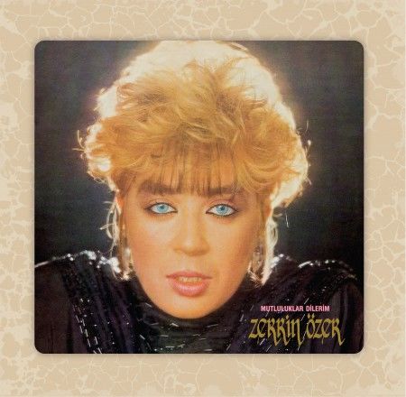 ZERRİN ÖZER - MUTLULUKLAR DİLERİM (1989) LP 2022 SIFIR PLAK