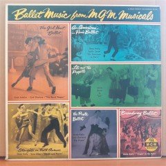 BALLET MUSIC FROM MGM MUSICALS - LP 2.EL PLAK