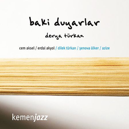 BAKİ DUYARLAR - KEMAN JAZZ (2012) CD SIFIR DERYA TÜRKAN, CEM AKSEL, ERDAL AKYOL...