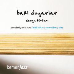 BAKİ DUYARLAR - KEMAN JAZZ (2012) CD SIFIR DERYA TÜRKAN, CEM AKSEL, ERDAL AKYOL...