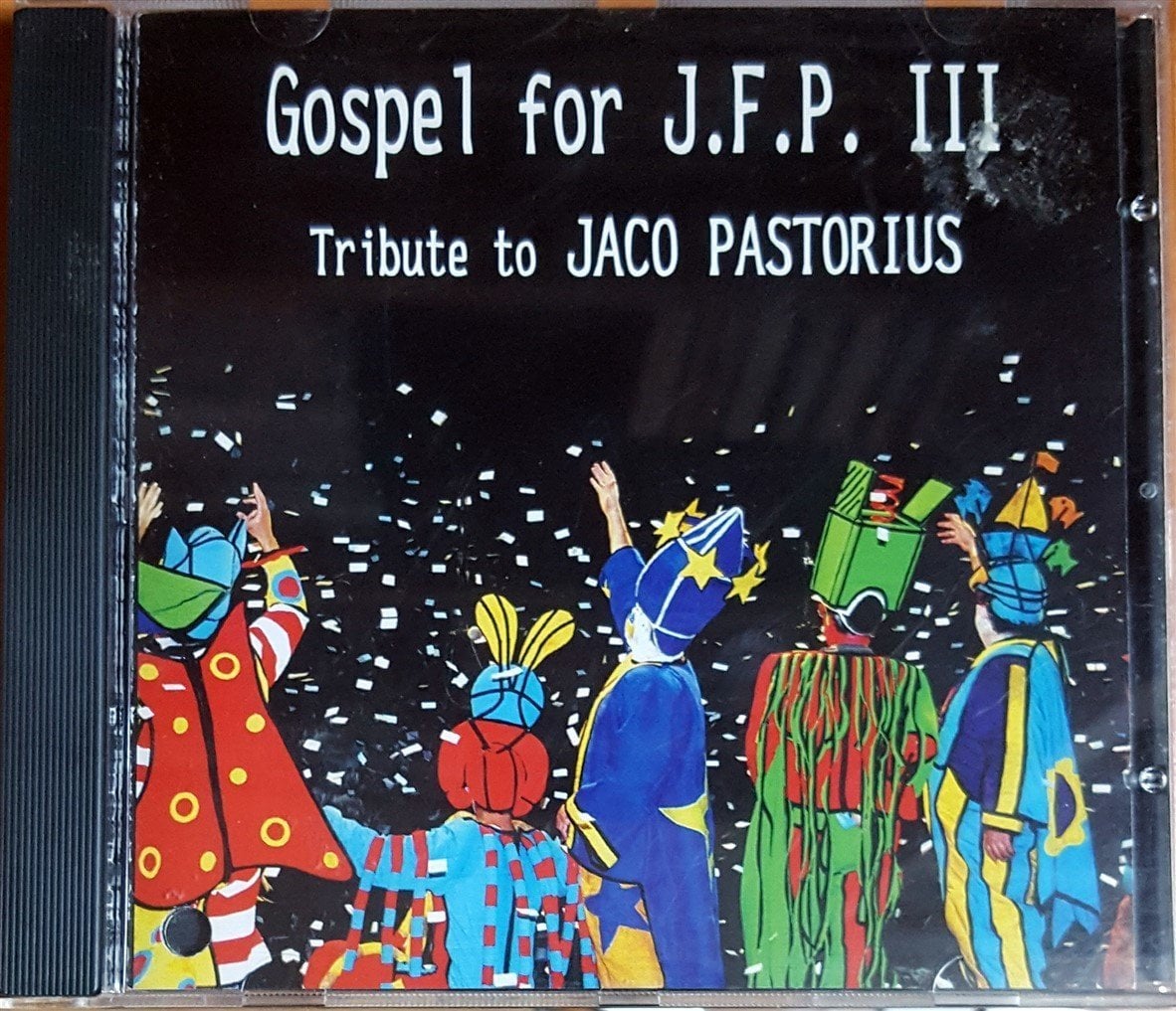 GOSPEL FOR J.F.P. III / TRIBUTE TO JACO PASTORIUS / MICHAEL GERBER TRIO, JOHN PATITUCCI, HIRAM BULLOCK / MOONJUNE RECORDS CD 2.EL