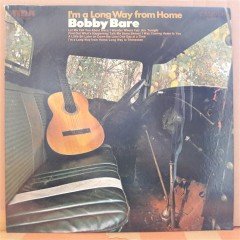 BOBBY BARE - I'M A LONG WAY FROM HOME (1971) - PLAK 2.EL