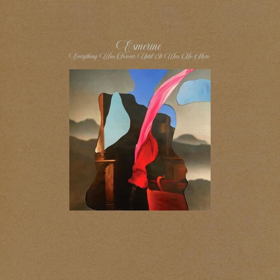 ESMERINE - EVERYTHING WAS FOREVER UNTIL IT WAS NO MORE (2022) - LP 180GR SIFIR PLAK