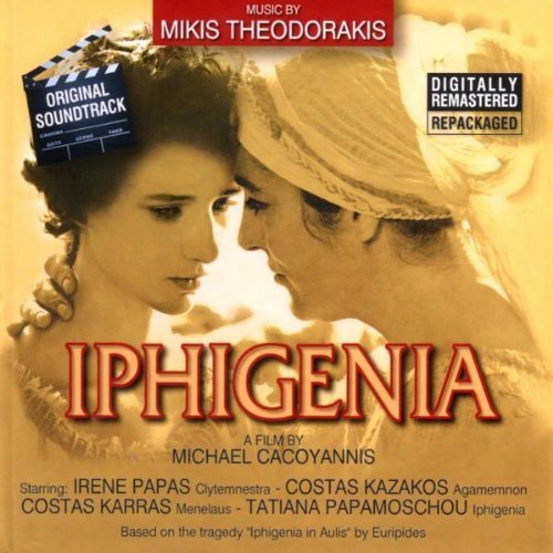 IPHIGENIA (1977) - SOUNDTRACK / MIKIS THEODORAKIS - CD 2002 2.EL