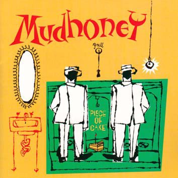 MUDHONEY - PIECE OF CAKE (1992) - LP 180 GR PLAK SIFIR
