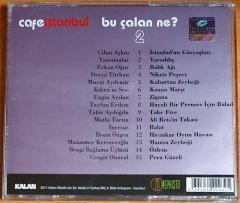 BU ÇALAN NE? 2 / CAFE ISTANBUL / CİHAT AŞKIN, YANSIMALAR, ERKAN OĞUR, ENGİN ARSLAN, İNCESAZ (2011) - CD KALAN MÜZİK 2.EL