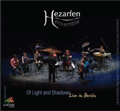 HEZARFEN ENSEMBLE - OF LIGHT AND SHADOWS (2015) - CD SIFIR