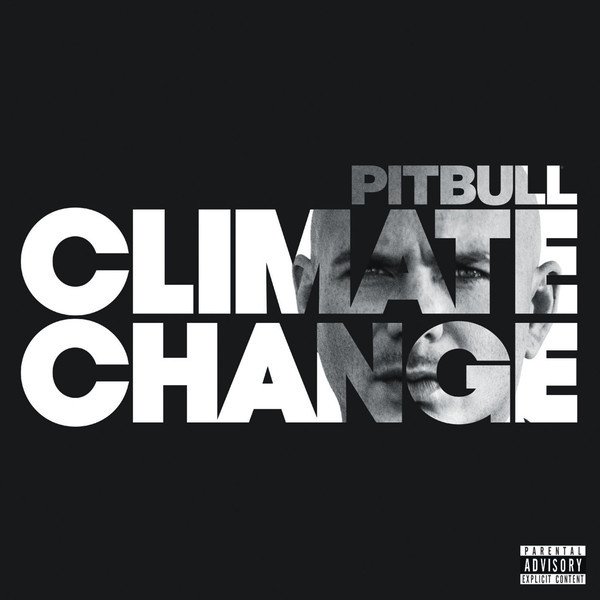 PITBULL - CLIMATE CHANGE (2016) - CD HIP HOP/R'N'B 2.EL