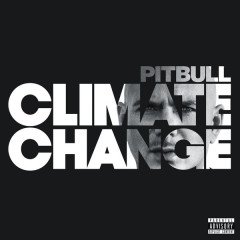 PITBULL - CLIMATE CHANGE (2016) - CD HIP HOP/R'N'B 2.EL