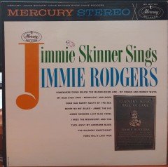 JIMMIE SKINNER SINGS JIMMIE RODGERS - PLAK 2.EL