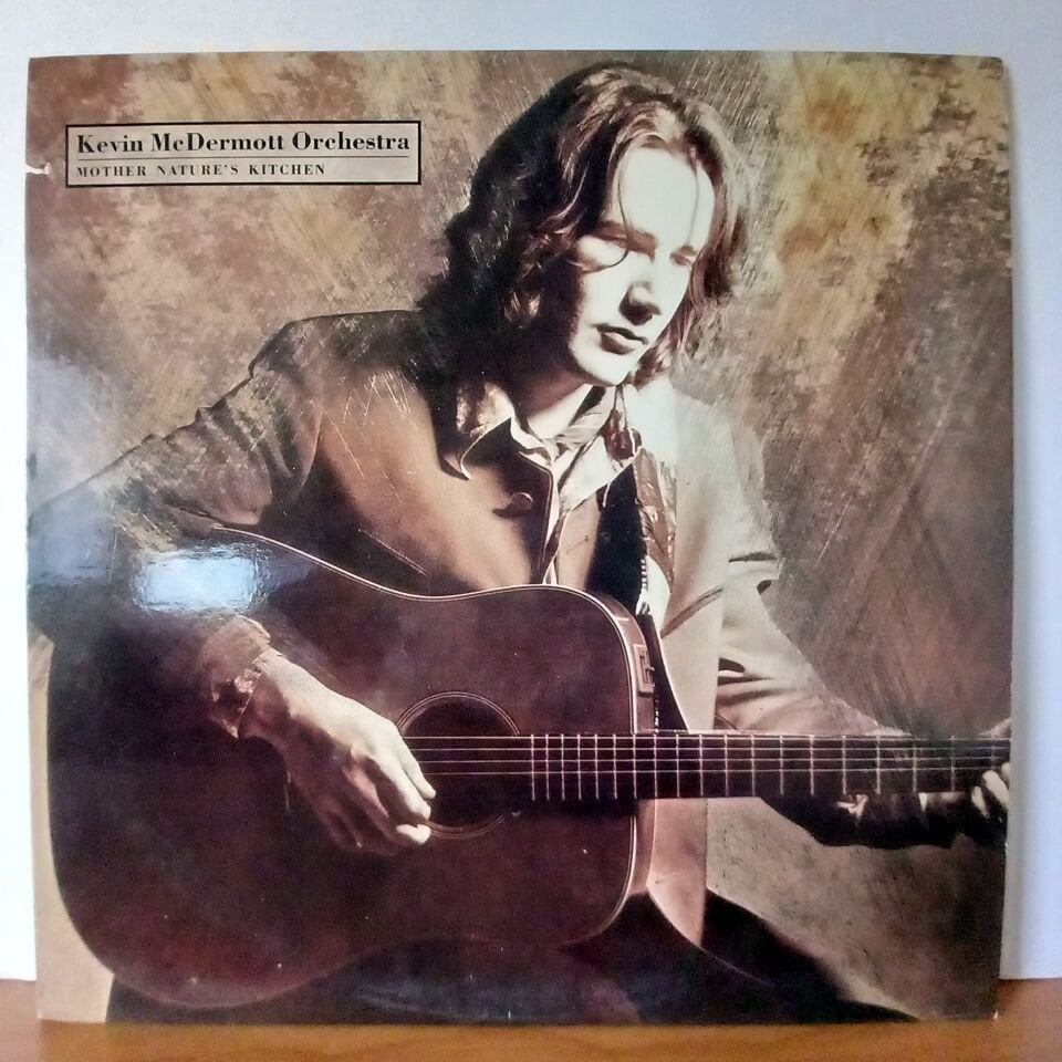 KEVIN MCDERMOTT ORCHESTRA – MOTHER NATURE\'S KITCHEN (1989) - LP 2.EL PLAK