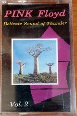 PINK FLOYD - DELICATE SOUND OF THUNDER VOL 2 CASSETTE MADE IN TURKEY ''NEW''