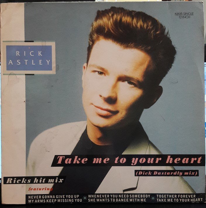 RICK ASTLEY - TAKE ME TO YOUR HEART (DICK DASTARDLY MIX) (1988) - 12'' MAXI SINGLE PLAK 2.EL