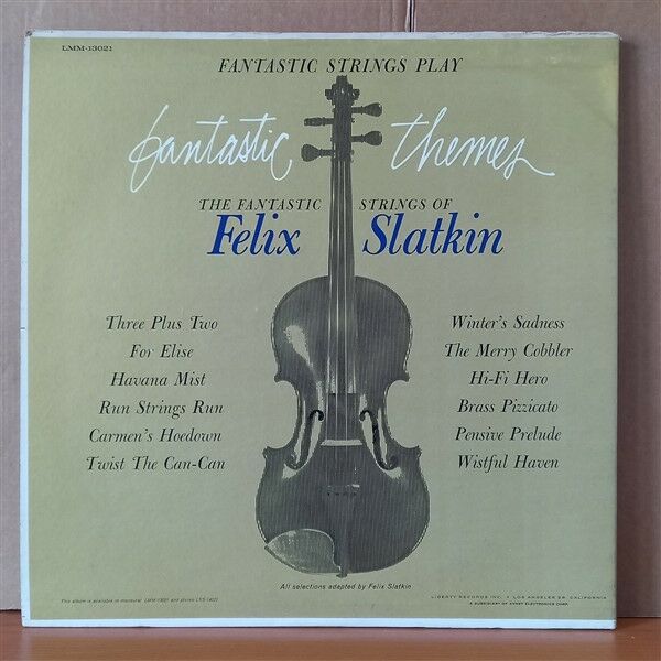 THE FANTASTIC STRINGS OF FELIX SLATKIN – FANTASTIC STRINGS PLAY FANTASTIC THEMES (1962) - LP 2. EL PLAK