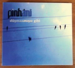 PİNHANİ - DÜŞMANMIŞIZ GİBİ CD SINGLE 2.EL