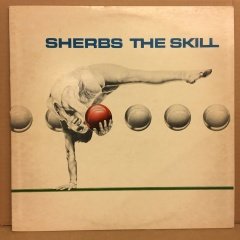 SHERBS - THE SKILL 1980 2.EL PLAK