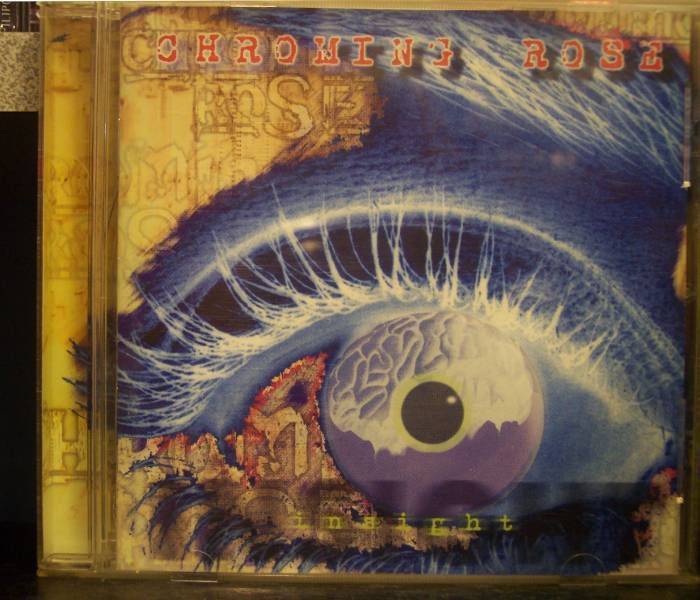 CHROMING ROSE - INSIGHT (1999) - CD 2.EL