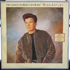 RICK ASTLEY - SHE WANTS TO DANCE WITH ME - IT WOULD TAKE A STRONG STRONG MAN (1988) - 12'' MAXI SINGLE PLAK 2.EL
