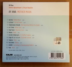 SO DUO / SUMRU AĞIRYÜRÜYEN ORÇUN BAŞTÜRK - AY ANA / MOTHER MOON (2018) - CD KALAN MÜZİK ÇAĞDAŞ ANADOLU ETNİK 2.EL