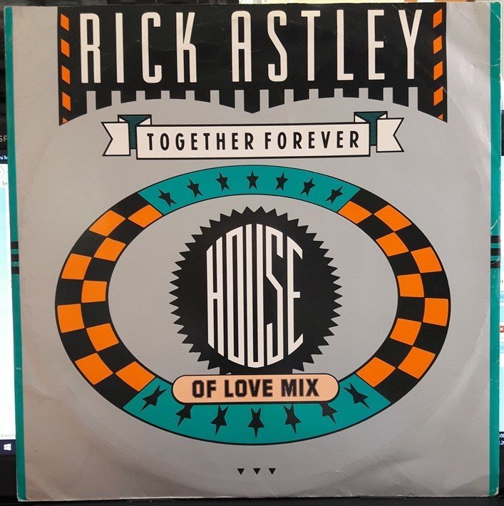 RICK ASTLEY - TOGETHER FOREVER (1988) - 12'' MAXI SINGLE PLAK 2.EL
