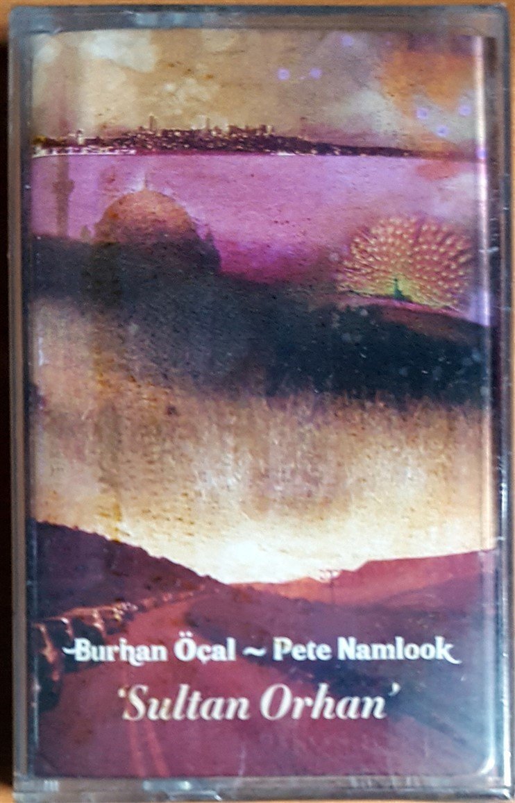 BURHAN ÖÇAL & PETE NAMLOOK - SULTAN ORHAN (2004) DOUBLEMOON KASET SIFIR