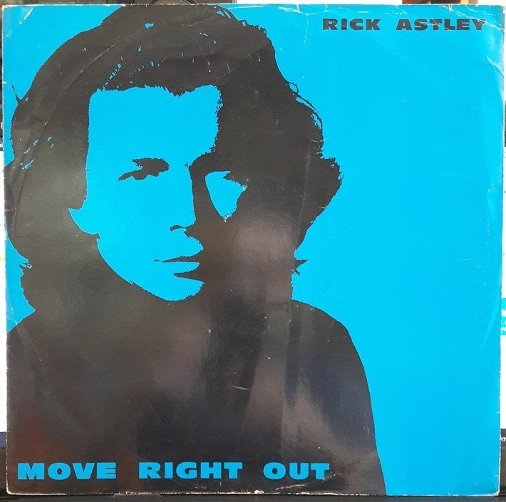 RICK ASTLEY - MOVE RIGHT OUT (1991) - 12'' MAXI SINGLE PLAK 2.EL