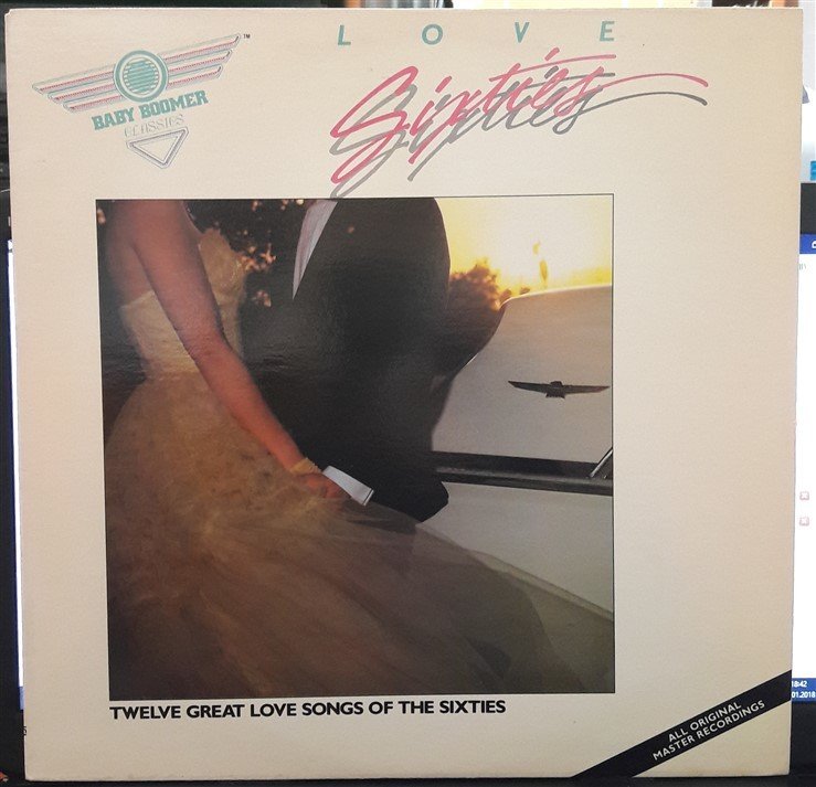LOVE SIXTIES (EVERLY BROTHERS,DELFONICS,WALKER BROTHERS...) (1985) - PLAK 2.EL