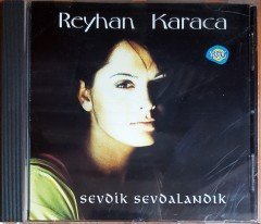 REYHAN KARACA - SEVDİK SEVDALANDIK (1997) YAŞAR KEKEVA CD 2.EL
