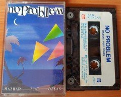 MAZHAR FUAT ÖZKAN - NO PROBLEM KASET 2.EL 1987