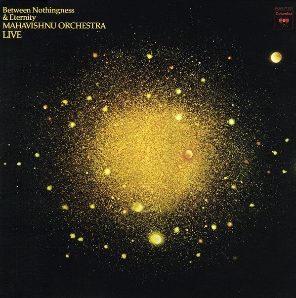 MAHAVISHNU ORCHESTRA - BETWEEN NOTHINGNESS & ETERNITY  LIVE (1973) - LP JAZZ ROCK FUSION 180GR 2015 EDITION SIFIR PLAK